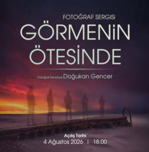doğukan gencer - görmenin ötesinde